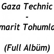 Gaza Technic - İzmarit Tohumları